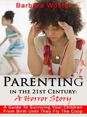cover image of Parenting in the 21st Century